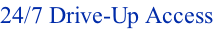 24/7 Drive-Up Access